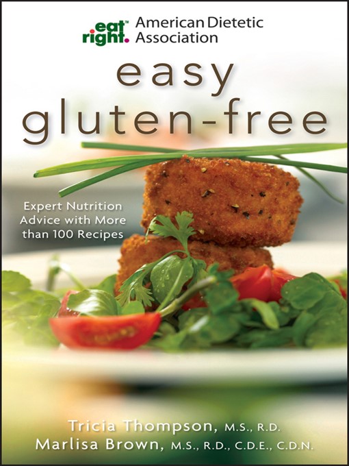 Title details for American Dietetic Association Easy Gluten-Free by Marlisa Brown - Available